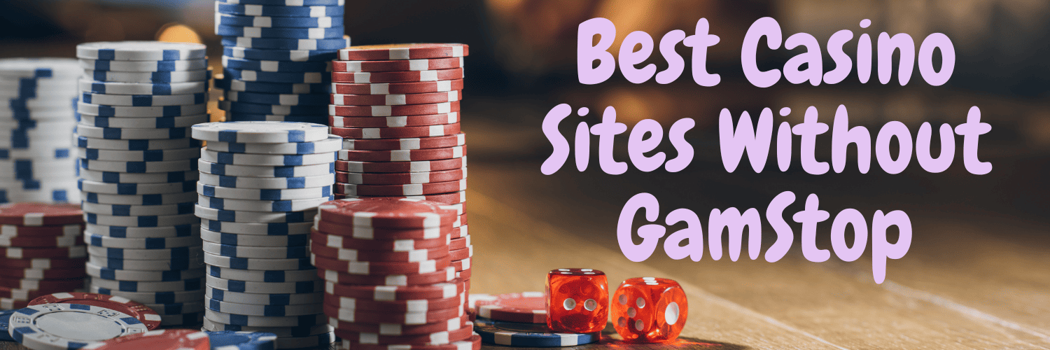 Discover the Best Casino Sites Not on Gamstop -606541358